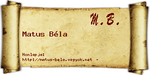 Matus Béla névjegykártya